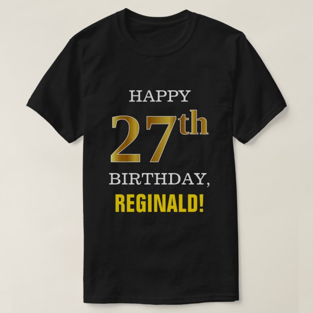 Camiseta Negrita, negro, oro falso 27 cumpleaños con camise (Diseño del anverso)