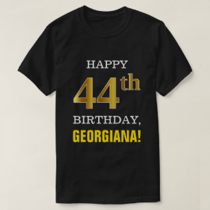 Camiseta Negrita, negro, oro falso 44 cumpleaños con camise