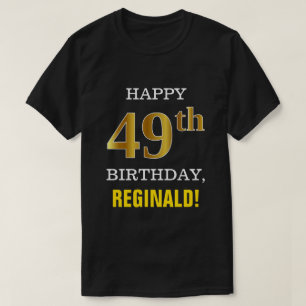 Camiseta Negrita, negro, oro falso 49 cumpleaños con camise