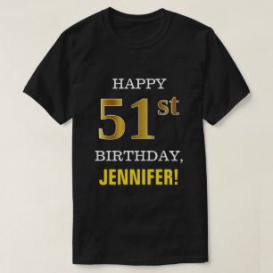 Camiseta Negrita, negro, oro falso 51º cumpleaños con camis