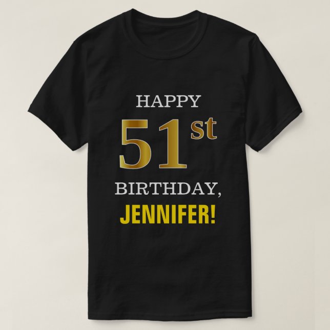 Camiseta Negrita, negro, oro falso 51º cumpleaños con camis (Diseño del anverso)
