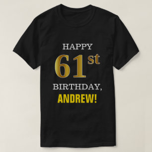 Camiseta Negrita, negro, oro falso 61 cumpleaños con camise