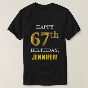 Camiseta Negrita, negro, oro falso 67 cumpleaños con camise