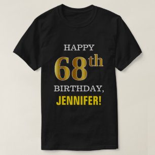 Camiseta Negrita, negro, oro falso 68º cumpleaños con camis