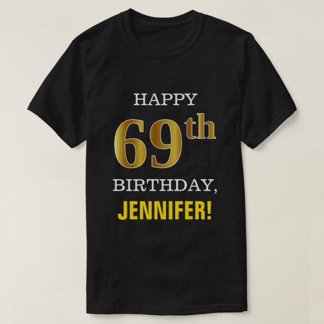 Camiseta Negrita, negro, oro falso 69º cumpleaños con camis (Diseño del anverso)