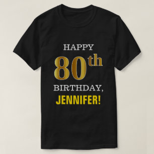Camiseta Negrita, negro, oro falso 80 cumpleaños con camise