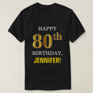 Camiseta Negrita, negro, oro falso 80 cumpleaños con camise