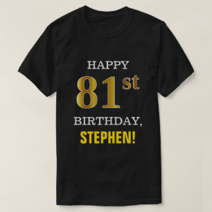 Camiseta Negrita, negro, oro falso 81º cumpleaños con camis