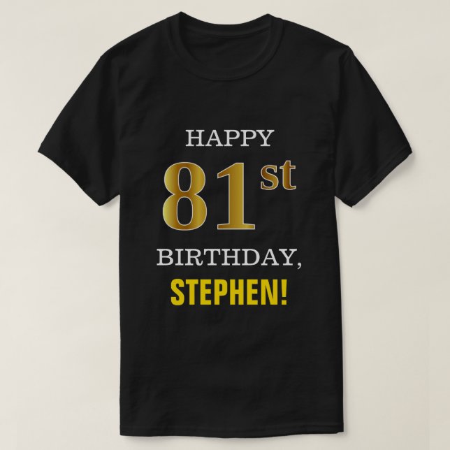 Camiseta Negrita, negro, oro falso 81º cumpleaños con camis (Diseño del anverso)
