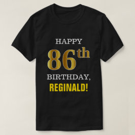 Camiseta Negrita, negro, oro falso 86º cumpleaños con camis