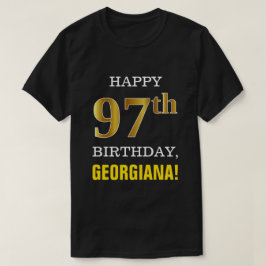 Camiseta Negrita, negro, oro falso 97 cumpleaños con camise