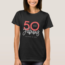Camiseta Negro 50 y Fabuloso Elegante 50 cumpleaños