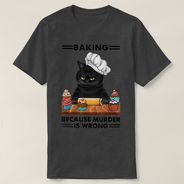 Camiseta Negro Cat Baking porque el asesinato es un amante  (Diseño del anverso)