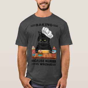 Camiseta Negro Cat Baking porque el asesinato es un amante