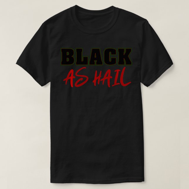 Camiseta Negro como granizo negro amante del orgullo (Diseño del anverso)
