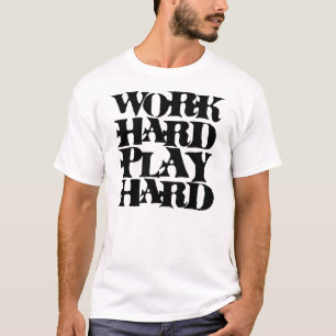 Camiseta Negro duro del juego del trabajo difícilmente -