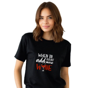 Camiseta Negro gracioso añade más vino