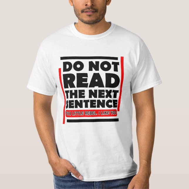 Camiseta Negro No Lean La Siguiente Frase Graciosa Gag (Anverso)