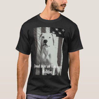 Camiseta negro y blanco, orgulloso ser un bulldog americano