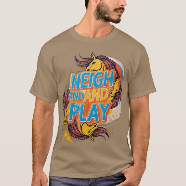 Camiseta Neigh y Play (Anverso)