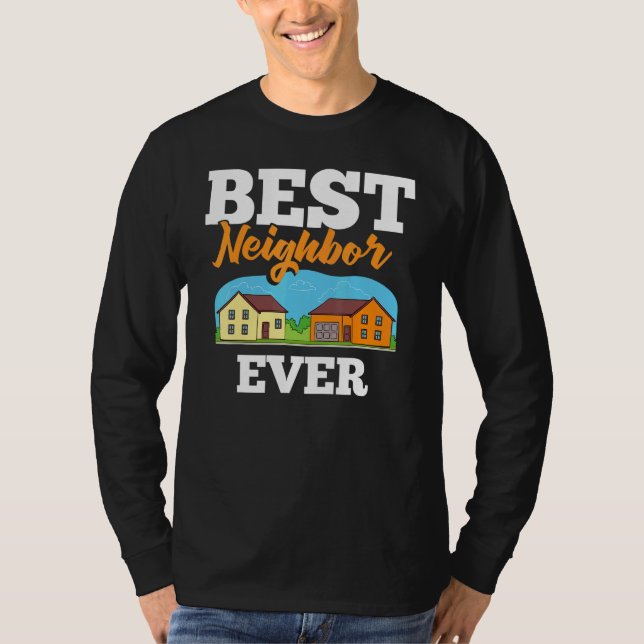 Camiseta Neighbor Quotes Best Neighborhood Jokes   Humor (Anverso)