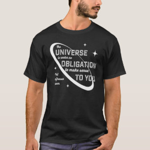 Camiseta Neil Degrasse Tyson No Tiene La Obligación De Tene