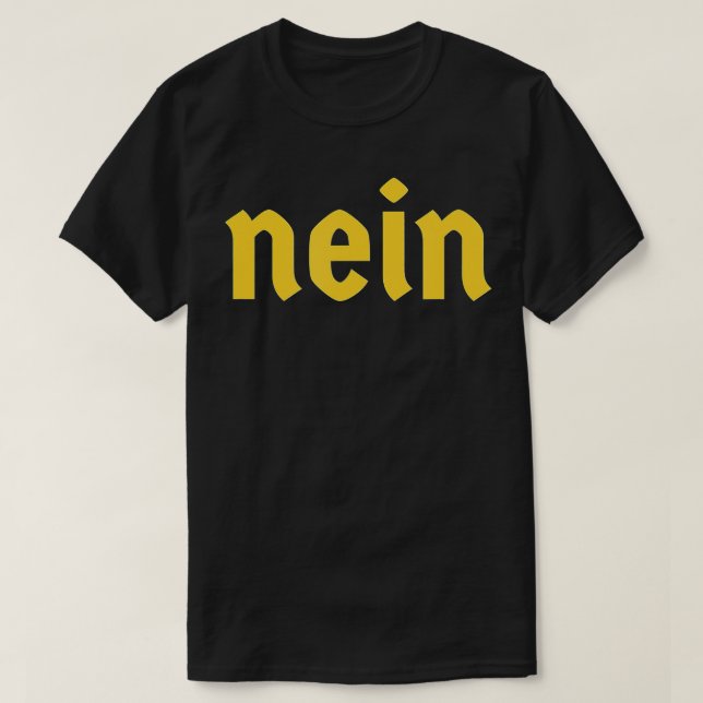 Camiseta Nein Gracioso Alemán Diciendo Vestido Nein Alemani (Diseño del anverso)