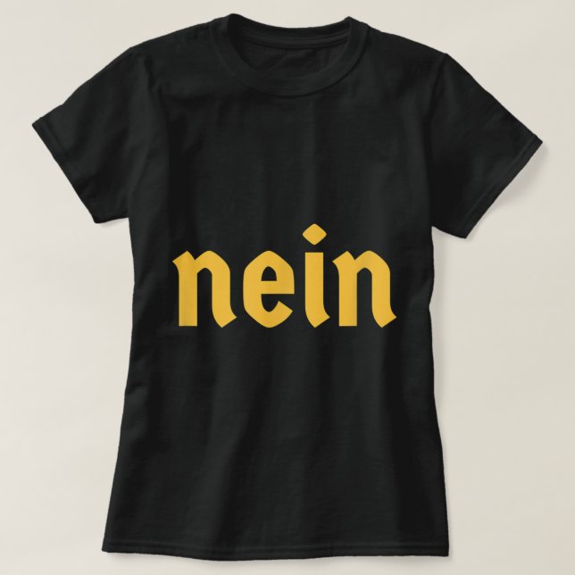 Camiseta Nein Gracioso Alemán Diciendo Vestido Nein Alemani (Diseño del anverso)