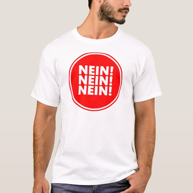 Camiseta ¡Nein! ¡Nein! ¡Nein! (Anverso)