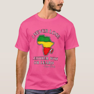 Camiseta Nelson Mandela Motivacional que nunca perdí, Mande