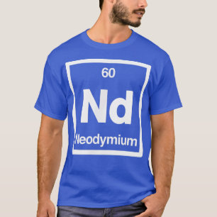 Camiseta Neodimio - Nd - Tabla periódica de elementos - Cie