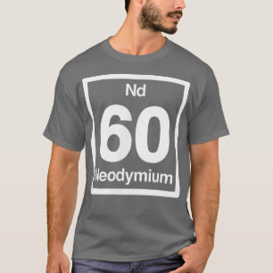 Camiseta Neodymium Ne, Periodic Table Elements, 60th Birthd