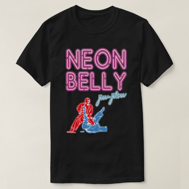 Camiseta Neon Belly Jiu Jitsu s Funny BJJ Gifts For Jiu Jit (Diseño del anverso)