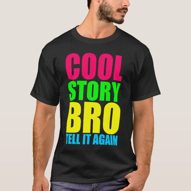 Camiseta Neon Cool Story Bro (Anverso)