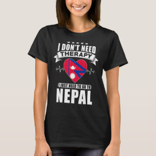 Camiseta Nepal: Amo que no necesito terapia, solo necesito