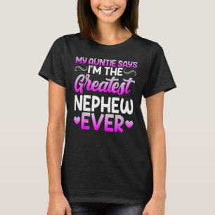 Camiseta Nephew - Graciosa, mi tía dice que soy el mejor ni