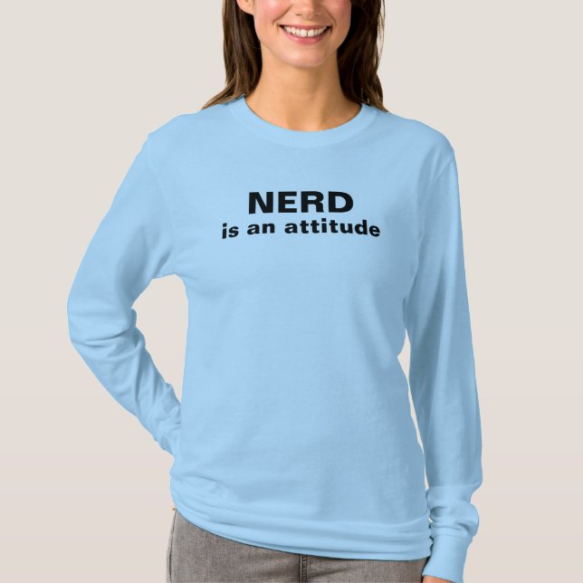 Camiseta NERD es una actitud (Anverso)