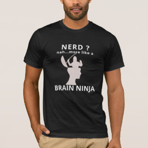 Camiseta NERD Geek Brain Ninja Funny