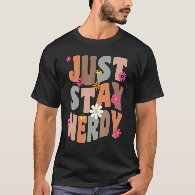 Camiseta Nerd Just Stay Nerdy Pun (Anverso)