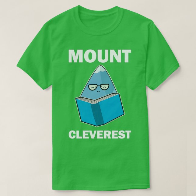 Camiseta Nerd Mount Cleverest Funny Everest Studying Pun (Diseño del anverso)