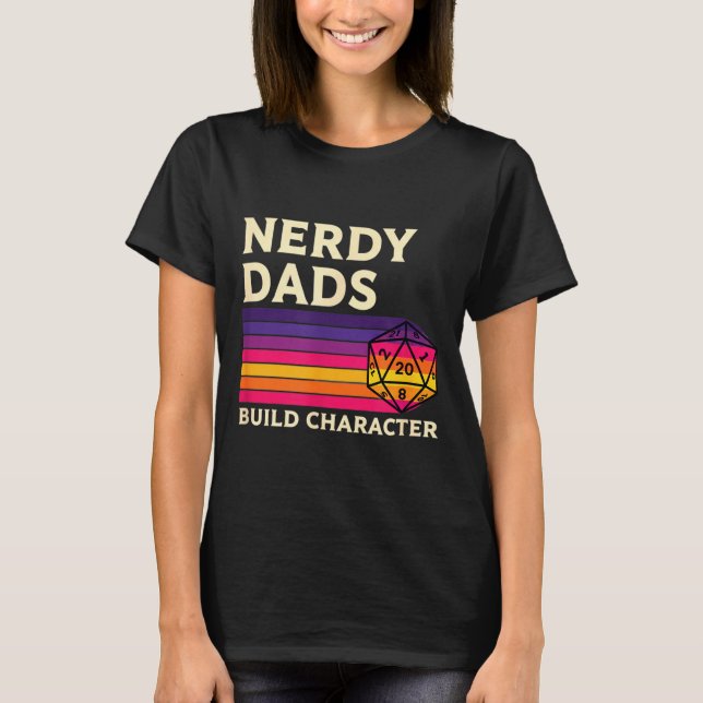 Camiseta Nerdy Dads Build Character, Retro Tabletop Rpg Fat (Anverso)