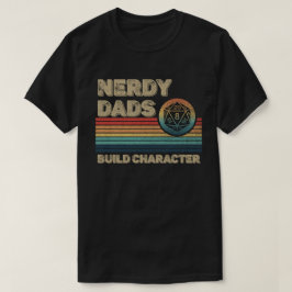 Camiseta Nerdy Dads Construye Carácter Funny RPG Gamer Dad