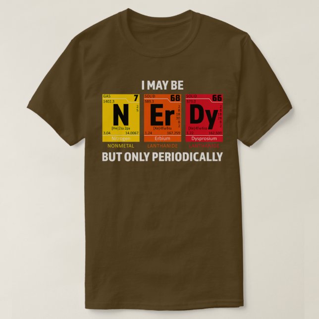 Camiseta Nerdy Elements Nerd Science Átomo Científico Quími (Diseño del anverso)