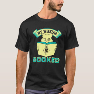 Camiseta Nerdy Mi Fin De Semana Es Un Libro De Lectura De G