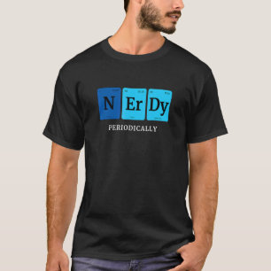 Camiseta Nerdy Periódicamente Elementos Periódicos Guay Ner