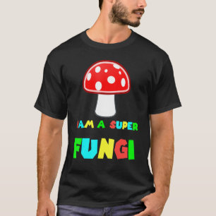 Camiseta Nerdy Soy Un Super Fungi Super Mushroom Divertido