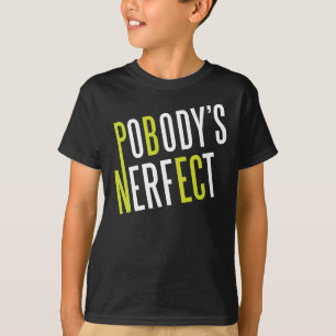 Camiseta Nerfect de Pobody