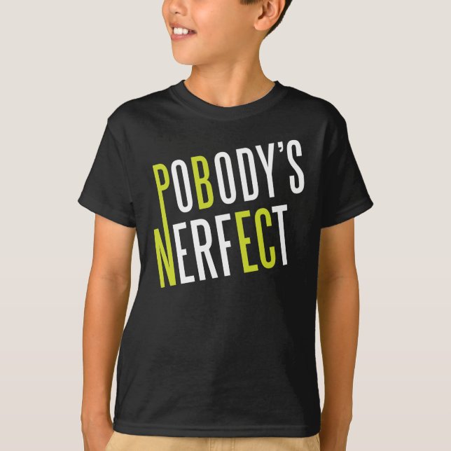 Camiseta Nerfect de Pobody (Anverso)