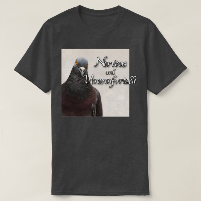 Camiseta Nervioso e incómodo 2 (Diseño del anverso)