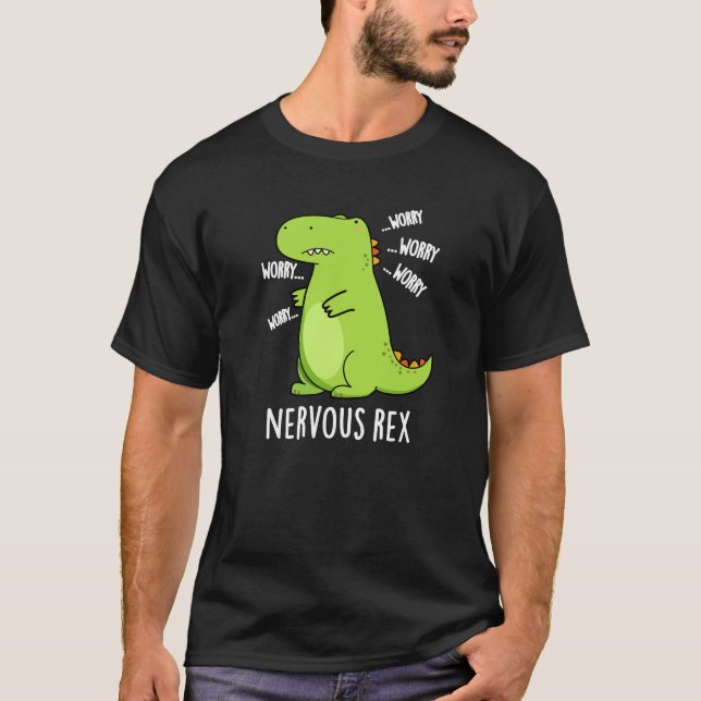 Camiseta Nervioso Rex Funny Dinosaur TRex Pun Dark BG (Anverso)